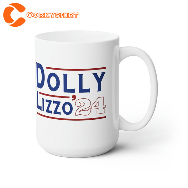 Dolly Lizzo 2024 Coffee Mug Gift For Him For Her