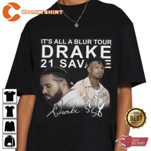 Drake It’s All A Blur Tour 2023 With 21 Savage Shirt