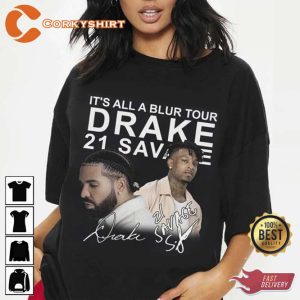 Drake It’s All A Blur Tour 2023 With 21 Savage Shirt