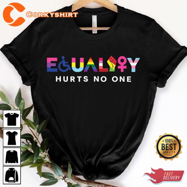 Equality Hurts No One Shirt Black Lives Matter Equal Rights