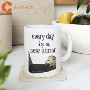 Every Day Is A New Horror Ceramic Coffee Mug