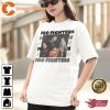 Foofighters Concert Foo Fighters T-shirt Music Fan Gift