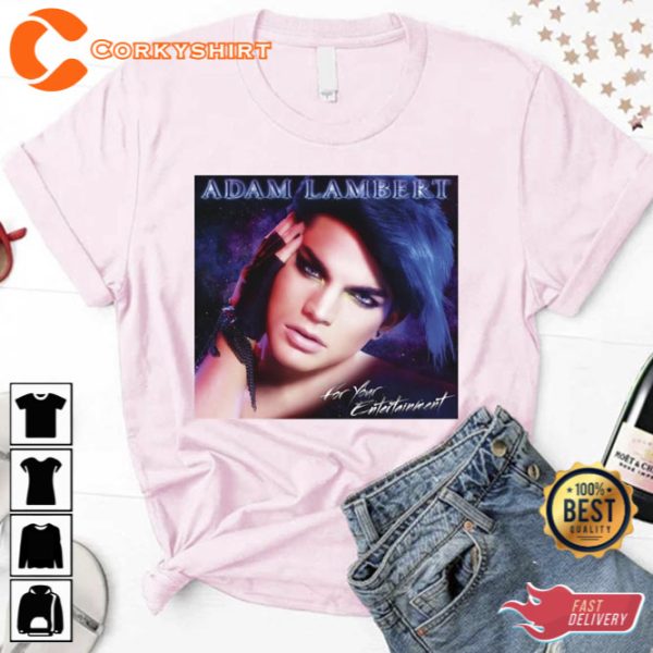 For Your Entertainment Adam Lambert Sweatshirt Gift For Fan