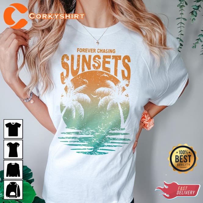 Forever Chasing Sunsets Retro Beach Summer Vacation Graphic Tee3