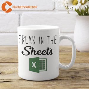 Freak In The Sheets Ceramic Coffee Mug Coworker Gift