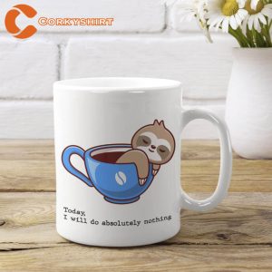 Funny Today I Will Do Absolutely Nothing Ceramic Coffee Mug