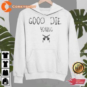 Good Die Young Jelly Roll Unisex Sweatshirt Gift For Fan