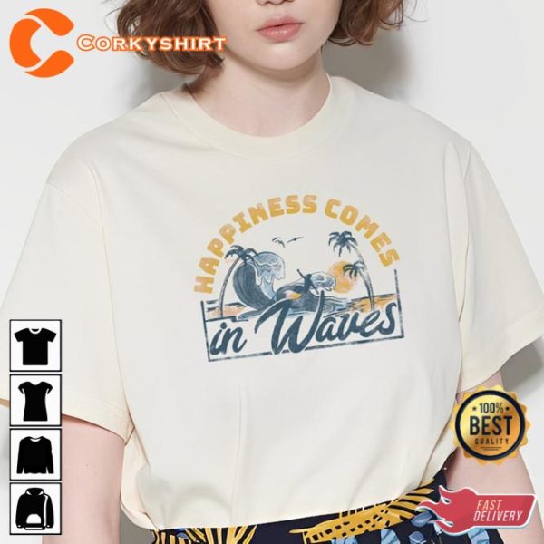 Happiness Comes On Waves Surf Family Summer Beach Vacation T-Shirt