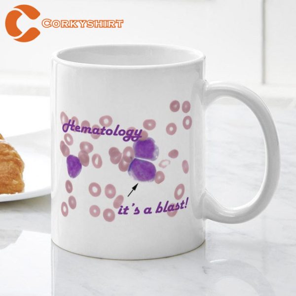 Hematology It’s A Blast! Ceramic Coffee Mug