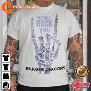 Imagine Dragons Bones Hand We Will Rock You Unisex Shirt Design