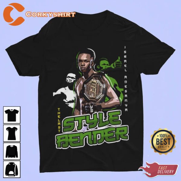 Israel Adesanya The Last Stylebender Shirt