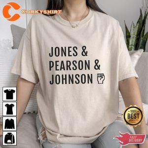 Jones Pearson Johnson I Stand With the Tennessee 3 Protest Shirt