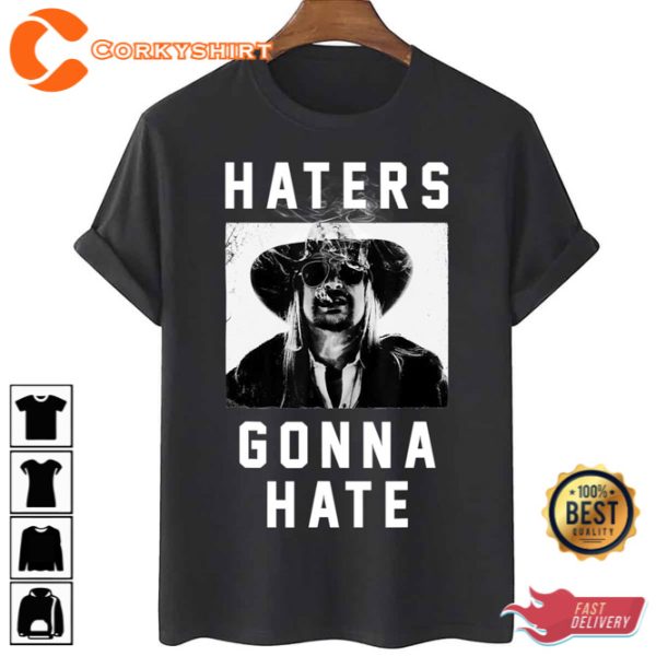 Kidrock Smokin Haters Robert James Ritchie Unisex T-Shirt