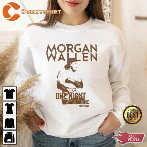 Morgan Wallen World Tour 2023 One Night At A Time 2 Side Unisex Shirt