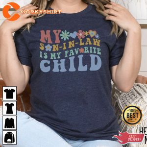Mother in Law My Favorite Child T Shirt