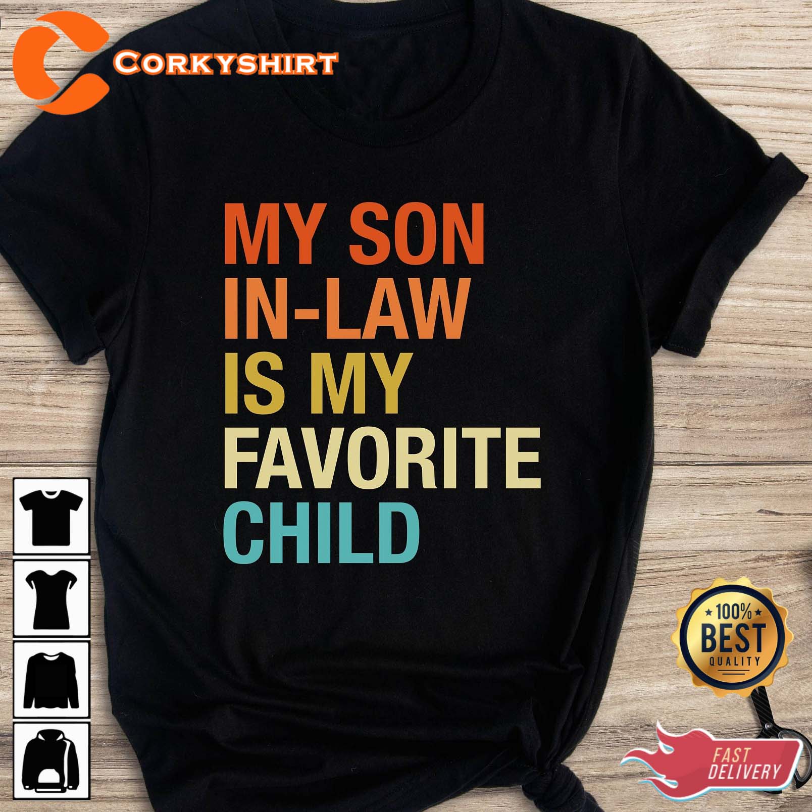 My Son In Law Is My Favorite Child T-Shirt Funny Family