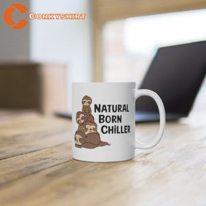 Natural Born Chiller Sloth Family Coffee Mug