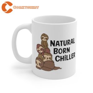 Natural Born Chiller Sloth Family Coffee Mug