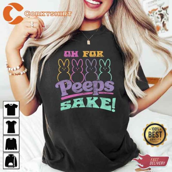 Oh For Peeps Sake Easter Peeps Squad Tshirt