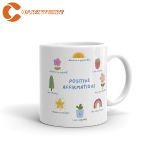 Positive Affirmations Mindfulness Inspirational Quote Coffee Mug