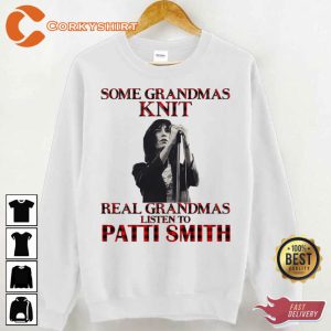 Rock Some Grandmas Knit Real Grandmas Listen To Patti Smith Unisex T-Shirt