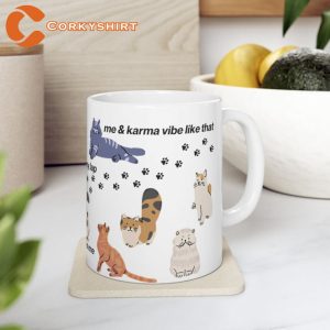 Taylors Karma Is A Cat Coffee Mug Taylor Fan Gift