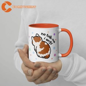 The Original No Talk Me I Angy Cat Meme Coffee Mug