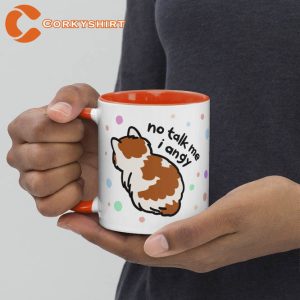 The Original No Talk Me I Angy Cat Meme Coffee Mug