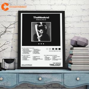 The Weekend Trilogy Full Album Tracklist Art Poster