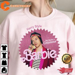 This Barbie Is Chismosa Sweatshirt Harry Styles Gifts