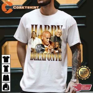 We Will Always Remember You RIP Vintage Harry Belafonte Shirt