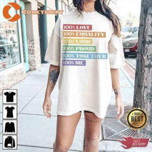 100 Love 100 Equality Proud Together Happy Pride Month Shirt