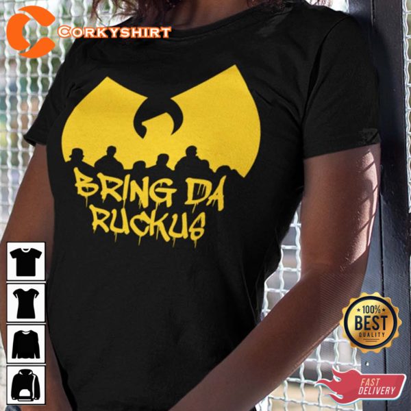 Bring Da Ruckus Hip Hop Inspired Unisex T-shirt Sweatshirt Hoodie Wu-Tang Clan