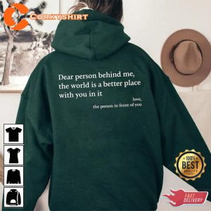 Dear Person Behind Me Aesthetic Trendy Inspirational Positivity Hoodie1