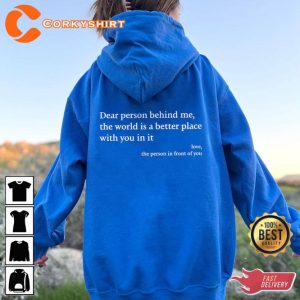 Dear Person Behind Me Aesthetic Trendy Inspirational Positivity Hoodie2