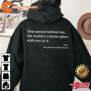 Dear Person Behind Me Aesthetic Trendy Inspirational Positivity Hoodie3