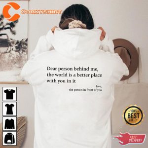 Dear Person Behind Me Aesthetic Trendy Inspirational Positivity Hoodie4