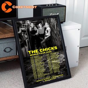 Dixie Chicks The Chicks World Tour 2023 Musical Concert Poster
