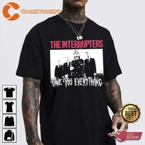 Gave You Everything The Interrupters Band Trending Unisex T-Shirt