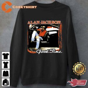 Good Time Alan Jackson Retro Unisex T-Shirt Sweatshirt
