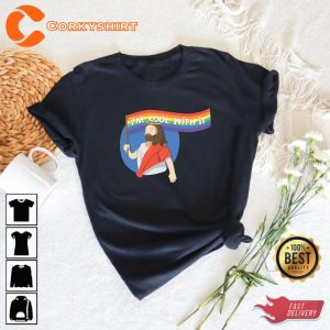 I am Cool With It Jesus Pride Equality LGBTQ Respect Gay Jesus Shirt1