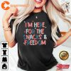 I’m Here For The Snacks and Freedom Independence Day 4th Of July Shirt