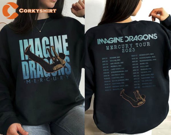 Imagine Dragon Mercury World Tour Sweatshirt T-shirt Gift For Fans