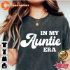 In My Auntie Era Shirt Aunt Era Shirt Eras Sweatshirt Printing