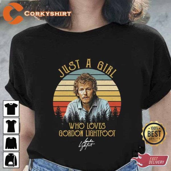 Just A Girl Who Loves Gordon Lightfoot Unisex T-shirt