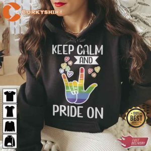 Keep Calm and Pride On Support LGBTQ Rights Pride Month Shirt
