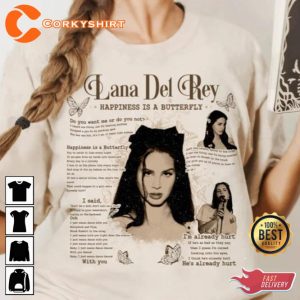 Lana Del Rey Happiness Is a Butterfly Gift for Fans Tour 2023 Shirt