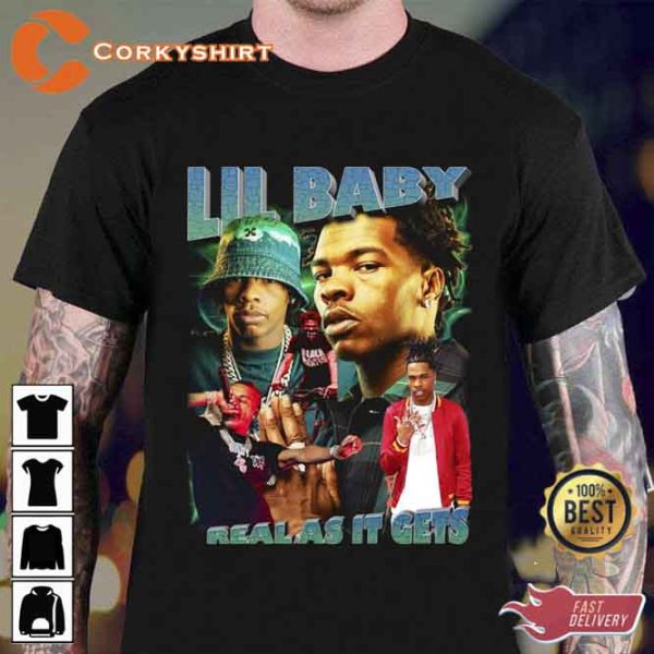 Lil Baby’s New Single Real As It Get Bootleg 90s Hiphop Unisex T-shirt