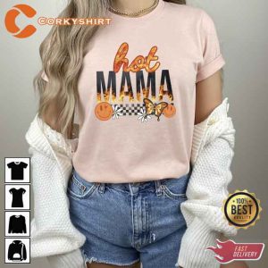Hot Burning Design Mama Summer Happy Mothers Day Shirt