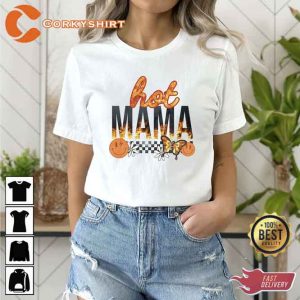 Hot Burning Design Mama Summer Happy Mothers Day Shirt